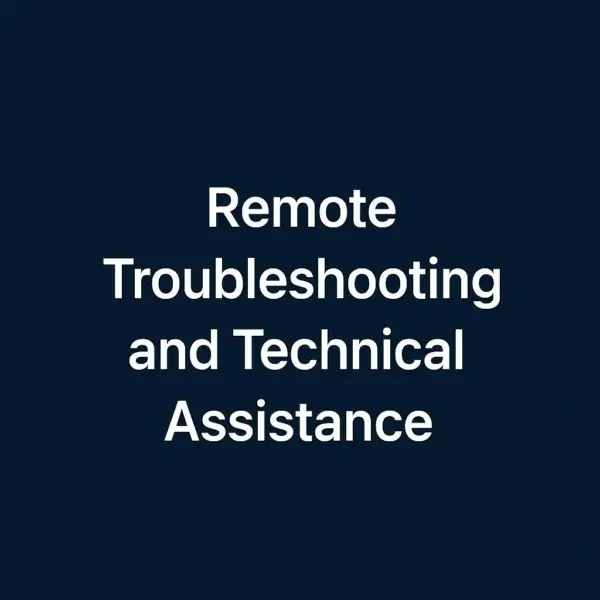 Remote Troubleshooting and Technical Assistance
