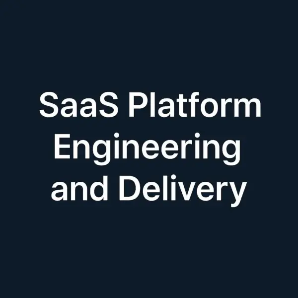 SaaS Platform Engineering and Delivery